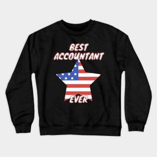 Best Accountant Ever Crewneck Sweatshirt